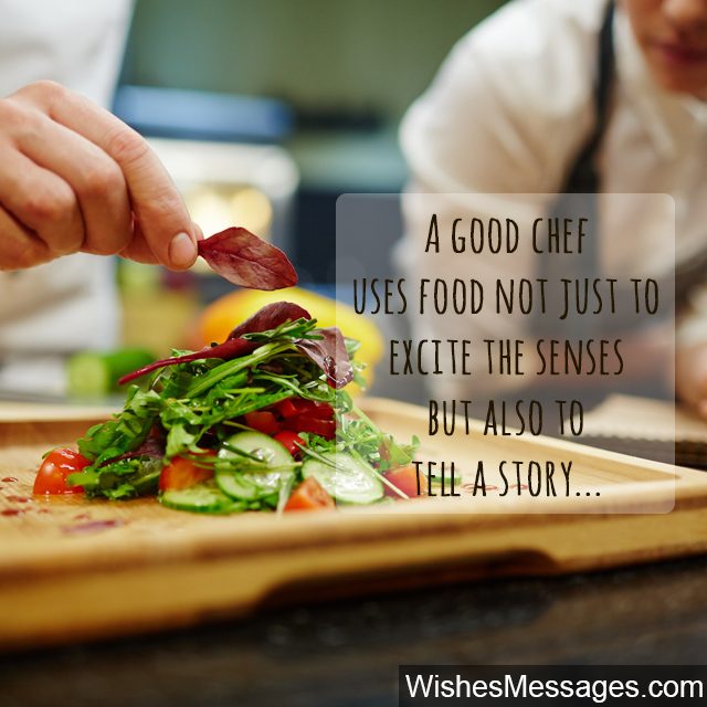 Inspirational quote for Chefs food tells a story