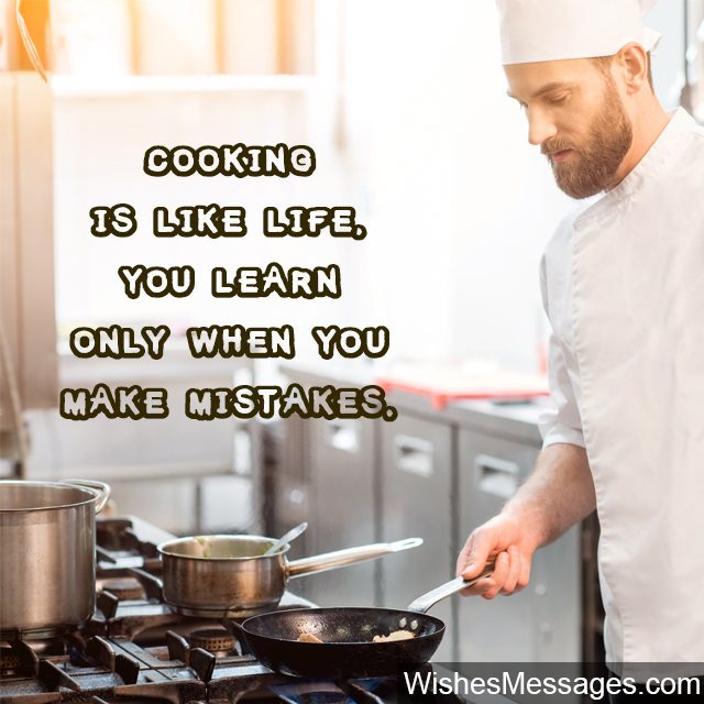 Making mistakes in cooking motivational quote for cooks and chefs